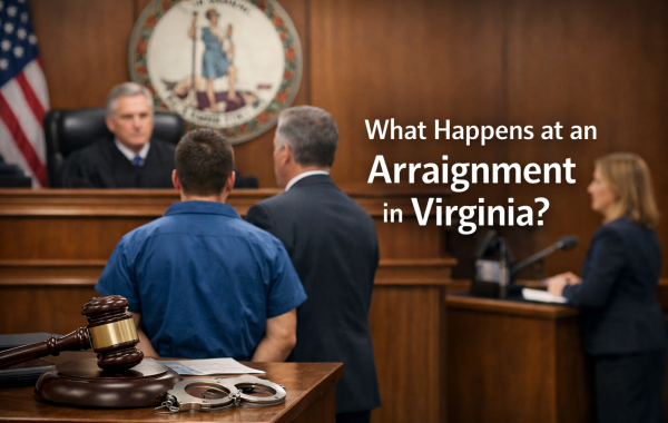 What Happens at an Arraignment in Virginia? - what happens at an arraignment in Virginia